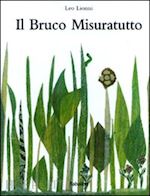 Image of IL BRUCO MISURATUTTO. EDIZ. ILLUSTRATA
