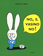 Image of NO, IL VASINO NO!