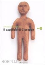 dal masetto antonio - il sacrificio di giuseppe