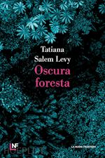 Image of        OSCURA FORESTA