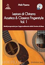 Image of LEZIONI DI CHITARRA ACUSTICA & CLASSICA FINGERSTYLE. CON CD AUDIO