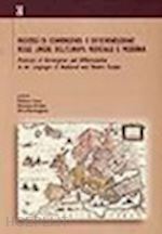 fusco f.(curatore); orioles v.(curatore); parmeggiani a.(curatore) - processi di convergenza e differenziazione nelle lingue dell'europa medievale e moderna