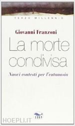 franzoni giovanni - la morte condivisa