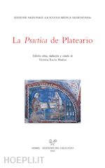 Image of LA PRACTICA DE PLATEARIO. EDIZ. CRITICA