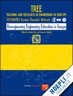 borri claudio; maffioli francesco - re-engineering engineering education in europe