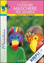 blank marlies - costruire maschere per bambini. creare con i cartamodelli