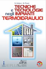 Image of TECNICHE E TECNOLOGIE NEGLI IMPIANTI TERMOIDRAULICI. PER GLI IST. TECNICI E PROF