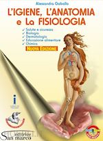 Image of IGIENE, L'ANATOMIA E LA FISIOLOGIA - PER IL SETTORE ESTETICO