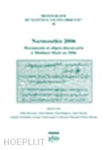  - narmouthis 2006. documents et objets decouverts a medinet madi en 2006