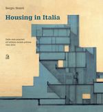 Image of HOUSING IN ITALIA. DALLE CASE POPOLARI ALL'EDILIZIA SOCIALE PRIVATA 1903-2015