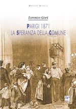 Image of PARIGI 1871, LA SPERANZA DELLA COMUNE