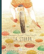 Image of LA STRADA. EDIZ. A COLORI