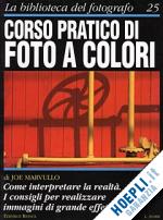 marvullo j., bibl. d - corso pratico di foto a colori - n.25