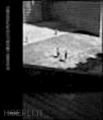 fanelli giovanni - giovanni michelucci fotografo. catalogo della mostra (fiesole, 4-27 maggio 2001)