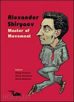 shiryaev alexander - master of movement