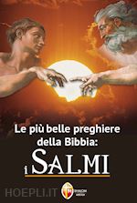 Image of LE PIU' BELLE PREGHIERE DELLA BIBBIA: I SALMI