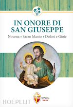 Image of IN ONORE DI SAN GIUSEPPE - NOVENA, SACRO MANTO, DOLORI E GIOIE
