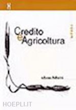 pellarini albano - credito e agricoltura