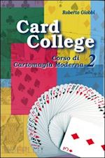 Image of CARD COLLEGE 2 - CORSO DI CARTOMAGIA MODERNA