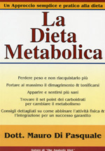 di pasquale mauro; ciccarelli s. (curatore) - la dieta metabolica. un approccio alla dieta pratico e semplice