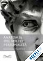 valentino bartolomeo - anatomia del volto e personalita'