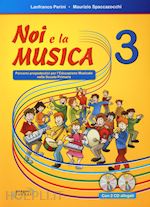 Image of NOI E LA MUSICA 3. LIBRO PER L'INSEGNANTE CON 2 CD AUDIO. PER LA SCUOLA