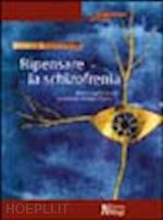 alessandrini marco - ripensare la schizofrenia