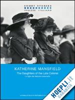 mansfield katherine - the daughters of the late colonel – le figlie del defunto colonnello