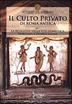 Image of IL CULTO PRIVATO DI ROMA ANTICA. VOL.1