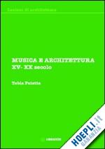 patetta tobia - musica e architettura xv-xx secolo