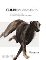 Image of CANI IN MOVIMENTO. CON DVD VIDEO