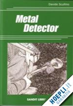 scullino davide - metal detector