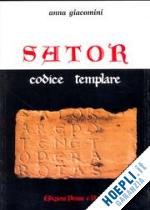 giacomini anna - sator - codice templare