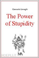 livraghi giancarlo - the power of stupidity