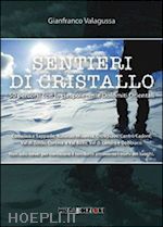 Image of SENTIERI DI CRISTALLO