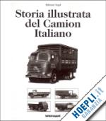 puttini sergio - storia illustrata del camion italiano
