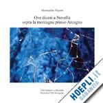 vicario alessandro - ove dicesi a novella sopra la montagna presso arcegno