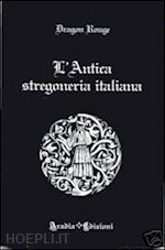 Image of L'ANTICA STREGONERIA ITALIANA