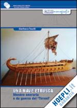 tanzilli gianfranco - una nave etrusca