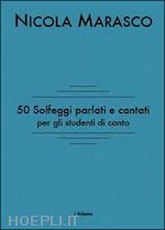 Image of 50 SOLFEGGI PARLATI E CANTATI PER GLI STUDENTI DI CANTO