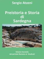 sergio atzeni - preistoria e storia di sardegna- volume secondo- dal periodo romano ai giudicati