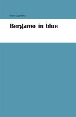 carlo capotorto - bergamo in blue