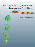 carlo salvatore greco - investigation of synthetic jets heat transfer and flow field
