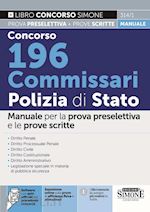 Image of CONCORSO 196 COMMISSARI POLIZIA DI STATO. MANUALE PER LA PROVA PRESELETTIVA E LE