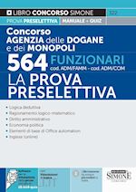 Image of CONCORSO AGENZIA DOGANE E MONOPOLI - 564 FUNZIONARI COD. ADM/FAMM-ADM/COM