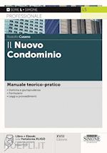 Image of IL NUOVO CONDOMINIO. MANUALE TEORICO-PRATICO. CON E-BOOK