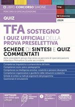 Image of TFA SOSTEGNO. I QUIZ UFFICIALI DELLA PROVA PRESELETTIVA. CON ESPANSIONE ONLINE.