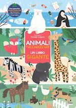 Un libro da toccare - Gli animali - AA.VV.