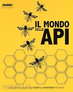 Image of IL MONDO DELLE API