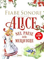 Image of ALICE NEL PAESE DELLE MERAVIGLIE. FIABE SONORE. A MILLE CE N'E... CON 3 CD-AUDIO